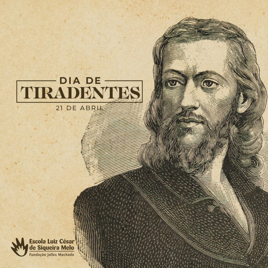 21 de Abril Dia de Tiradentes Fundação Jalles Machado 21 de Abril Dia de Tiradentes Fundação Jalles Machado
